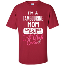 Load image into Gallery viewer, Cool Mothers Day T-Shirt Tambourine Mom - Shirt