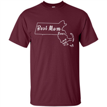 Load image into Gallery viewer, Best Mom Ever Shirt Massachusetts Mothers Day - Shirt
