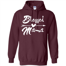 Load image into Gallery viewer, Blessed Mama – Funny And Novelty Gift On Mother’s Day - Hoodie
