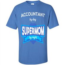 Load image into Gallery viewer, Accountant mom t-shirts Mother’s Day gifts ideas funny - Shirt