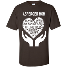 Load image into Gallery viewer, Asperger Mom Mother’s Day - Shirt
