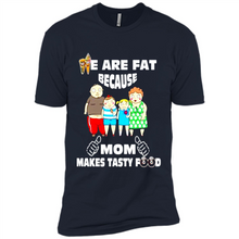 Load image into Gallery viewer, Family We Are Fat Because Mom Makes Tasty Food Mother Day - Premium Short Sleeve T-Shirt