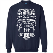 Load image into Gallery viewer, Badass Mom Mother’s Day - Sweatshirt