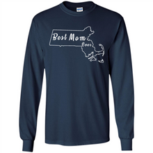 Load image into Gallery viewer, Best Mom Ever Shirt Massachusetts Mothers Day - Long Sleeve T-Shirt