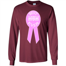 Load image into Gallery viewer, Best Mum Ever Mother’s Day gifts - Long Sleeve T-Shirt